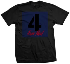 4 Ever Paid - Loyal Blue/Habanero Red on Black T-Shirt