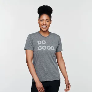 Do Good T-Shirt - Women's