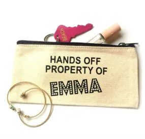 Hands Off Property Of Canvas Pouch | Personalised Canvas Makeup Bag