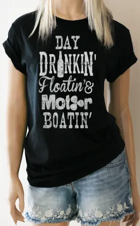 Vacation Shirts - Day Drinkin' Floatin' & Motor Boatin' T-Shirt for Women or Men