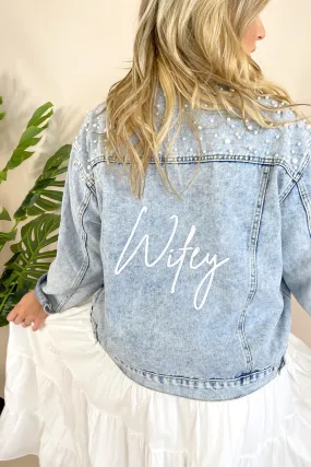 WIFEY Pearl Studded Jacket